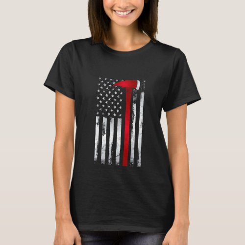 Fireman Thin Red Line American Flag Axe For Firefi T_Shirt