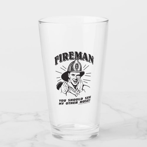 Fireman You Should See My Other Hose Glass