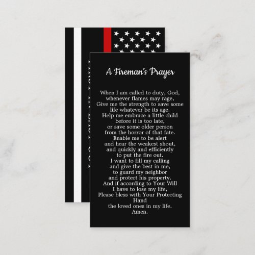 Fireman's Prayer Thin Red Line Firefighter Business Card - Thin Red Line Firefighters Prayer Card Bulk- USA American flag design in Firefighter Flag colors, modern black red design .
These firefighter prayer cards are perfect for all firefighters, fireman, and fire departments. Fireman prayer cards are wallet size, a nice graduation gift to firefighters from the fire academy, or to include in thank you cards to firefighters.  COPYRIGHT © 2020 Judy Burrows, Black Dog Art - All Rights Reserved. Fireman's Prayer Thin Red Line Firefighter Business Card