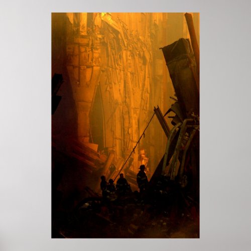 Firemen in the Rubble of the Twin Towers on 911 Poster