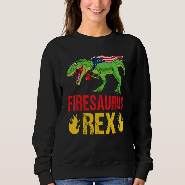 Firesaurus Rex Dinosaurs Vintage Firefighter Firem Sweatshirt (Front)