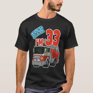 Firetruck 33rd Birthday Fireman Fire Truck Boys Th T-Shirt