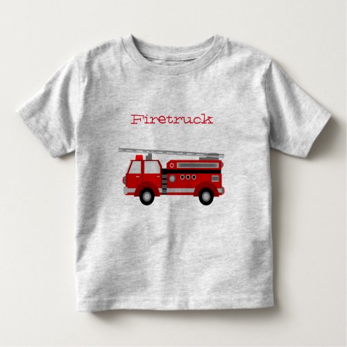 Firetruck for Toddlers Toddler T_shirt