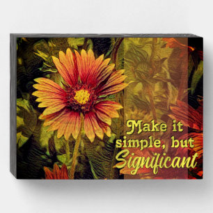 Firewheel Flower Phrase Wooden Box Sign