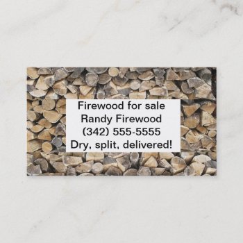 Firewood Business Card by GreenCannon at Zazzle