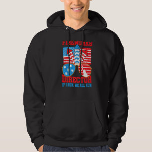 Firework Director I Run You Run Usa Flag July 4th Hoodie