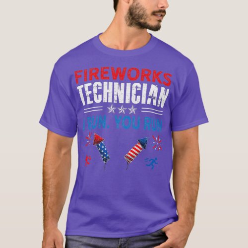 Firework Director Technician I Run You   2  T_Shirt