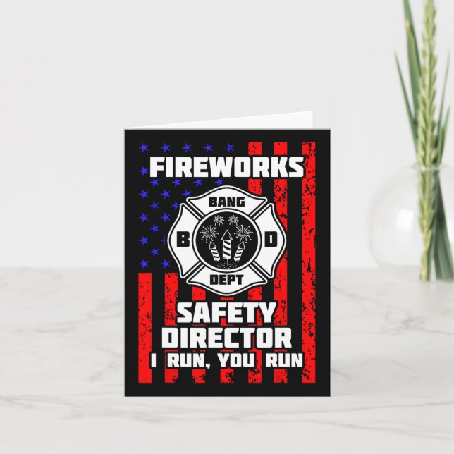 Firework Director Technician I Run You Run 4th Of  Card (Front)