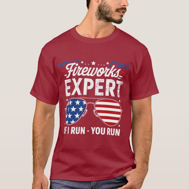 Firework Expert If I Run You Run T-Shirt (Front)