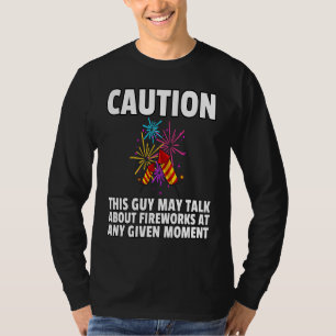 Firework Pyrotechnic Pyrotechnician Pyro T-Shirt