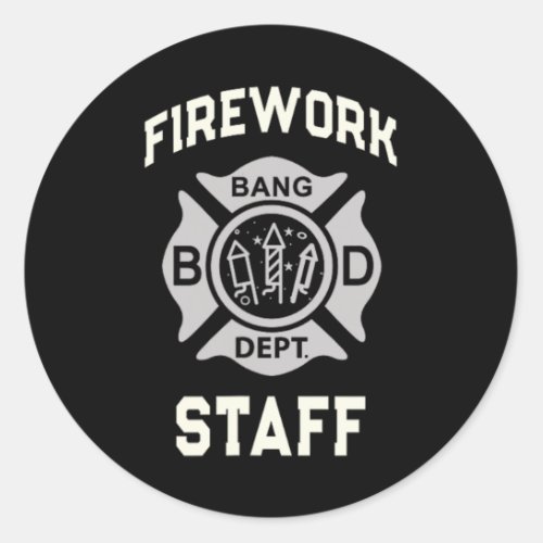 Firework Staff 4th Of July Crew Safety Director  Classic Round Sticker