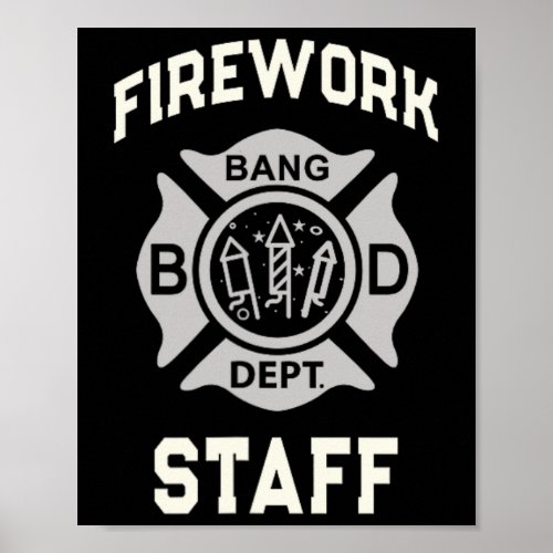 Firework Staff 4th Of July Crew Safety Director  Poster