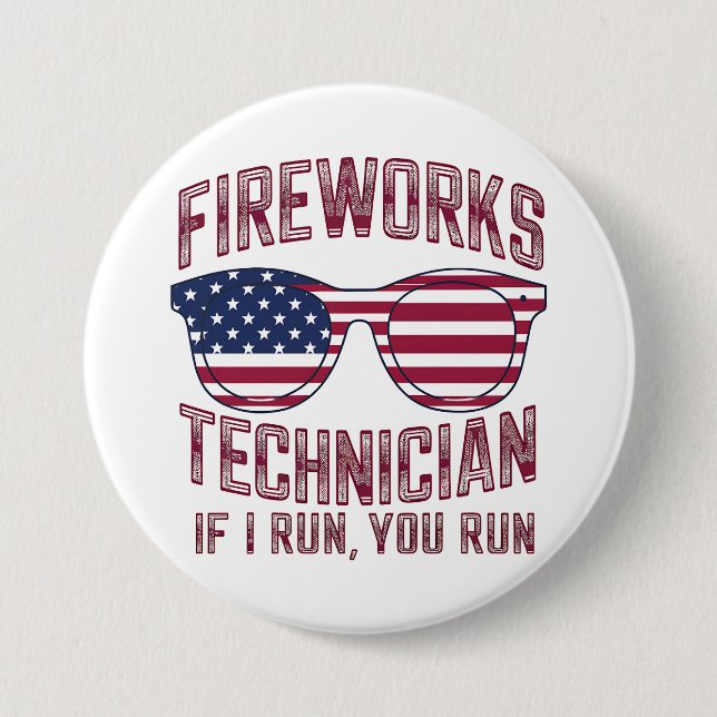 Firework Technician 4Th Of July Funny Usa Button (Front)