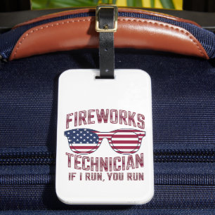 Firework Technician 4Th Of July Funny Usa Luggage Tag
