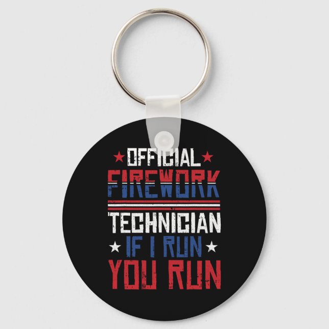 Firework Technician 4th Of July Funny Usa Pyro-tec Keychain (Front)