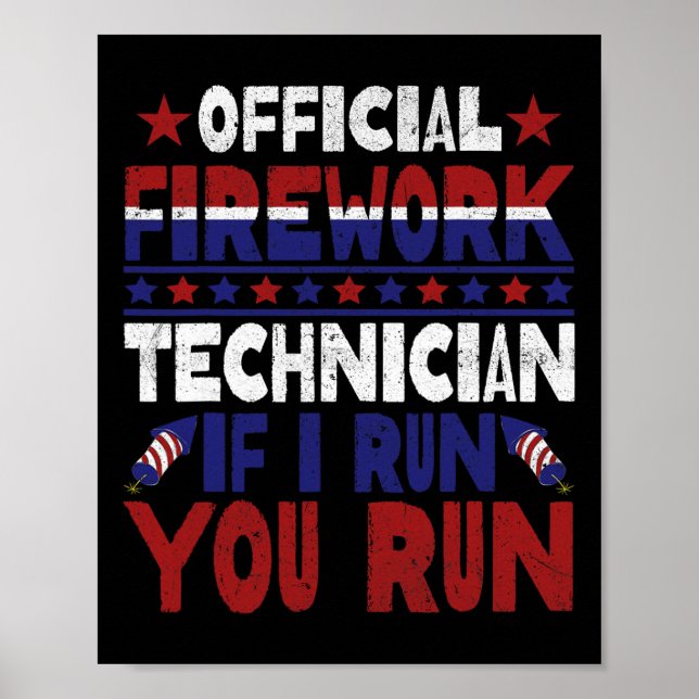 Firework Technician 4th Of July Funny Usa Pyro-tec Poster (Front)