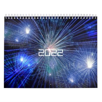 Fireworks Custom Printed Calendar 2022 by stopnbuy at Zazzle