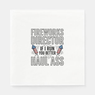 Fireworks Director Funny Patriotic Quote Shirt_1 Napkins