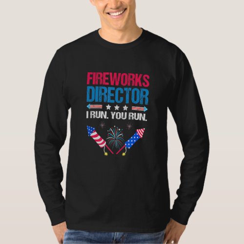 Fireworks Director I Run You Run 4th Of July Boy M T_Shirt