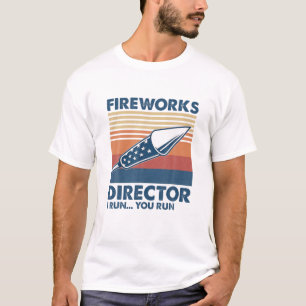 Fireworks Director I Run You Run Vintage 4Th Of Ju T-Shirt