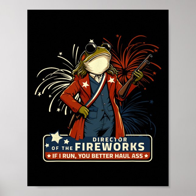 Fireworks Director If I Run You Better Haul  Poster (Front)