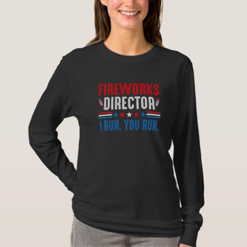 Fireworks Director Red White  Blue 4th Of July   T_Shirt