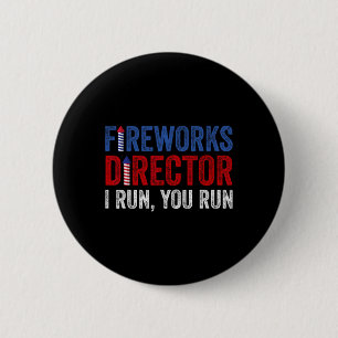 Fireworks Director Shirt Funny 4th Of July Firewor Button