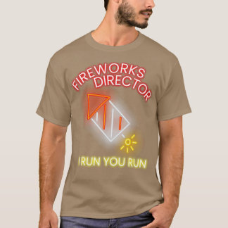 Fireworks director T-Shirt