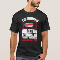 Fireworks Director Technician If You See Foreworks