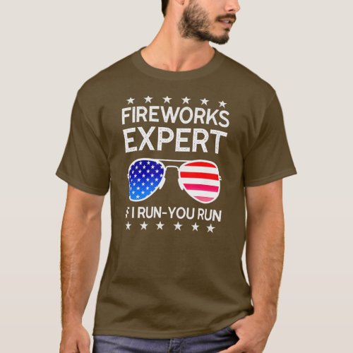 Fireworks Expert If I Run You Run American Flag T_Shirt
