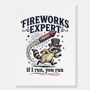 Fireworks Expert Raccoon Vintage Fourth of July Sh Foam Board