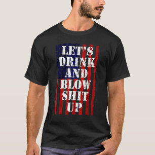 Fireworks For Men Women Day Drinking 4th July T-Shirt