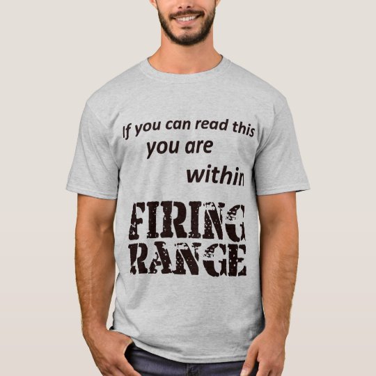 Firing Range Tshirt