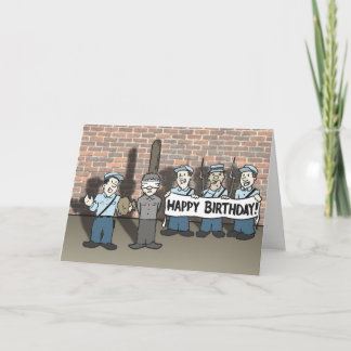 'Firing Squad Humor' horizontal birthday card