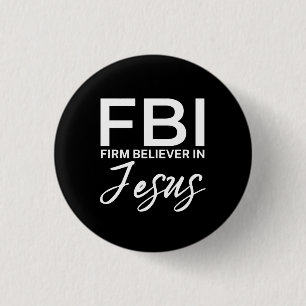 Firm Believer In Jesus Good Friday Eater Button