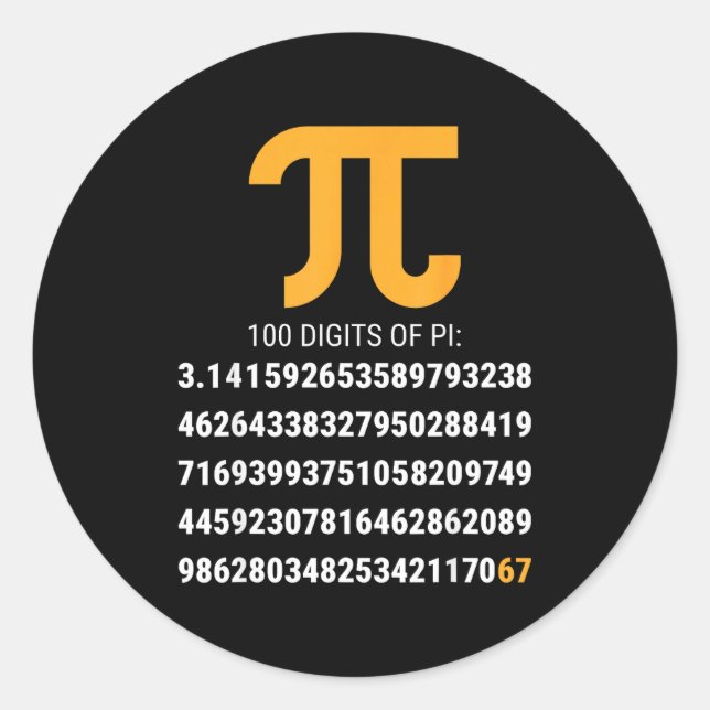 First 100 Digits Of Pi 67 Nerds Geeks Math Teacher Classic Round Sticker (Front)