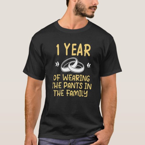 First 1st 1 year Wedding Anniversary Pants Husband T_Shirt