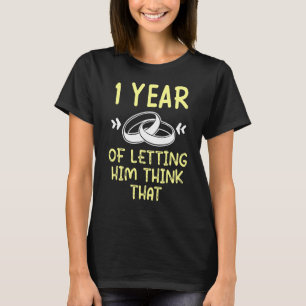 First 1st 1 year Wedding Anniversary Think Husband T-Shirt