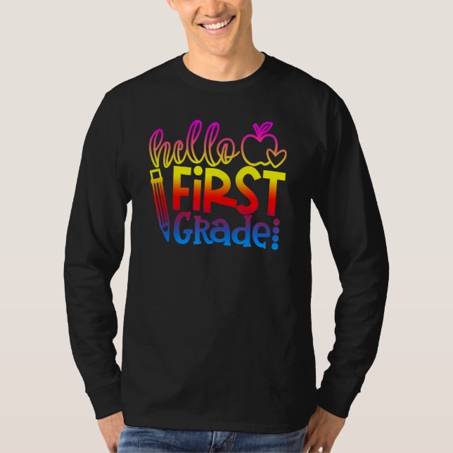 First 1st Grade Teacher Kid First Day Back To Scho T-Shirt (Front)