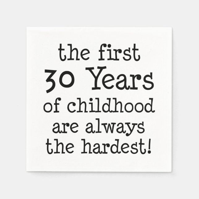 First 30 Years Of Childhood Napkins (Front)