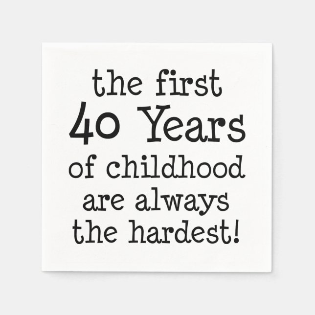 First 40 Years Of Childhood Napkins (Front)