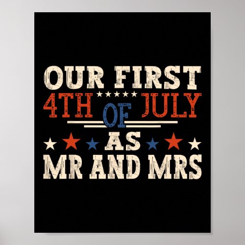 First 4th Of July As Mr And Mrs Patriot New Couple Poster