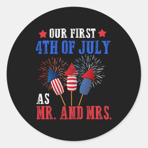 First 4th Of July As Mr Mrs Patriot Couple Husband Classic Round Sticker