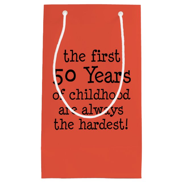First 50 Years Always Hardest 50th Birthday Small Gift Bag (Front)