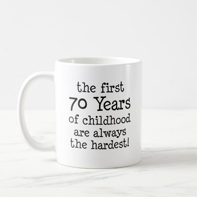 First 70 Years Of Childhood Mug (Left)