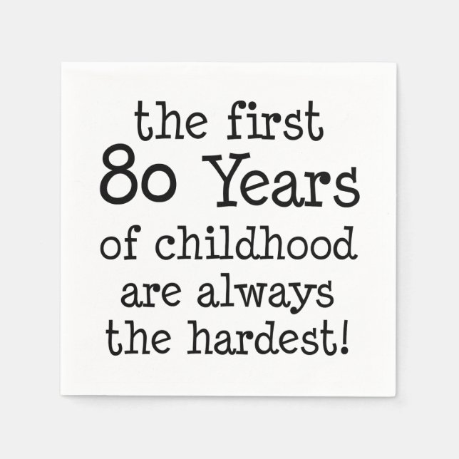 First 80 Years Of Childhood Napkins (Front)