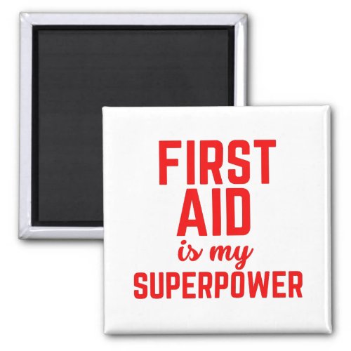 First aid is My Superpower Magnet