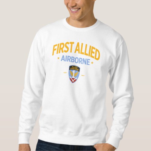 First Allied Airborne FAAA US Military Sweatshirt