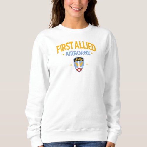 First Allied Airborne FAAA US Military Women Sweatshirt