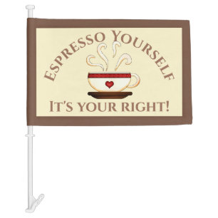 First Amendment: Espresso Yourself Car Flag